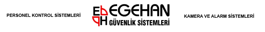 EGEHAN GÜVENLİK KARTLI SİSTEMLER